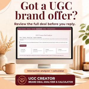 Może przedstawiać: Monitor komputerowy wyświetla interfejs UGC Creator Deal Analyzer z tekstem Got a UGC brand offer? Review the full deal before you reply. Pod ekranem znajduje się przycisk z napisem UGC CREATOR BRAND DEAL ANALYZER & CALCULATOR.