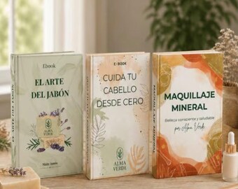 Pack of 3 Digital Ebooks: Complete Natural Cosmetics - Guide and Recipe Book for Handmade Soap Making, Mineral Makeup and Hair Formulation