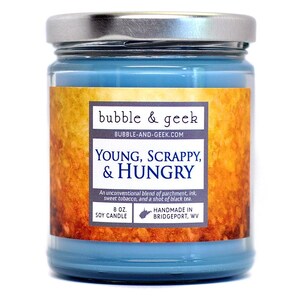 Young, Scrappy, and Hungry Scented Soy Candle Jar