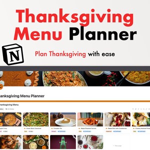 Può includere: Un modello digitale di pianificatore di menu del Ringraziamento visualizzato su uno schermo. L'interfaccia presenta un'intestazione con il testo "Thanksgiving Menu Planner" e "Plan Thanksgiving with ease", insieme a un logo Notion. Include una vista a galleria di piatti.