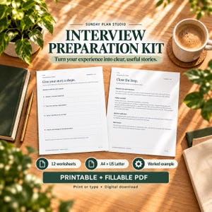 May include: An interview preparation kit featuring two white worksheets with black text. The left page is titled Give your story a shape, and the right page is titled Close the loop. The kit includes 12 worksheets, A4 and US Letter sizes.