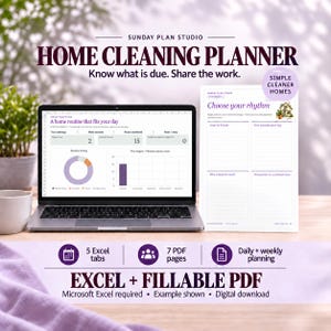 May include: A digital home cleaning planner by Sunday Plan Studio displayed on a laptop screen and a printed page. The interface shows routine timing charts and task lists. Text includes Home Cleaning Planner, Excel + Fillable PDF, and 5 Excel tabs.