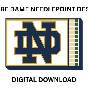 May include: A digital needlepoint design featuring the Notre Dame logo in navy blue and gold on a white background. The graphic includes the text NOTRE DAME NEEDLEPOINT DESIGN and DIGITAL DOWNLOAD. A vertical color palette strip is on the right side.