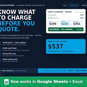 May include: A digital interface for the BizCalcStudio Cleaning Pricing Calculator V9, featuring a dark blue background with white and blue text. It displays a deep cleaning quote, profit leak finder, and service price list options for Excel and Google Sheets.