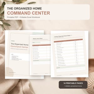 May include: The Organized Home Command Center printable PDF and editable Excel workbook set includes 14 pages. Documents feature Weekly Home Reset and 30-Day Organized Home Reset checklists with checkboxes, printed in a neutral colour palette.