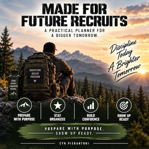May include: A promotional graphic featuring a dark green water bottle with the text 'SAME EFFORT, A BRIGHTER FUTURE' and a mountain icon. The image includes the text 'MADE FOR FUTURE RECRUITS', 'A PRACTICAL PLANNER FOR A BIGGER TOMORROW', and 'DISCIPLINE TODAY A BRIGHTER TOMORROW'.