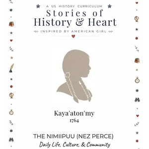 Kaya Unit Study – American Girl Nimiipuu History & Culture Homeschool Curriculum (Grades K-4)
