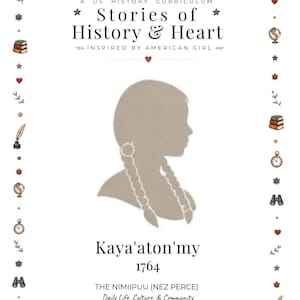 Op de afbeelding: Een Amerikaanse geschiedenislesmethode met de titel Stories of History & Heart, met een silhouet van een persoon met gevlochten haar. De tekst bevat Kaya'aton'my 1764, The Nimiipuu (Nez Perce) Daily Life, Culture, & Community.