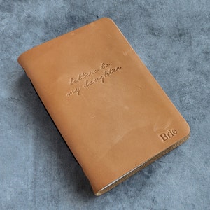 Personalized leather journal with letters to my daughter, Custom baby notebook with lined or unlined pages, New dad or mom gift, Fathers Day