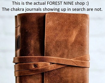 Forest Nine leather journals - the chakra books showing in search for forest nine are NOT associated with forest nine - personalized gifts