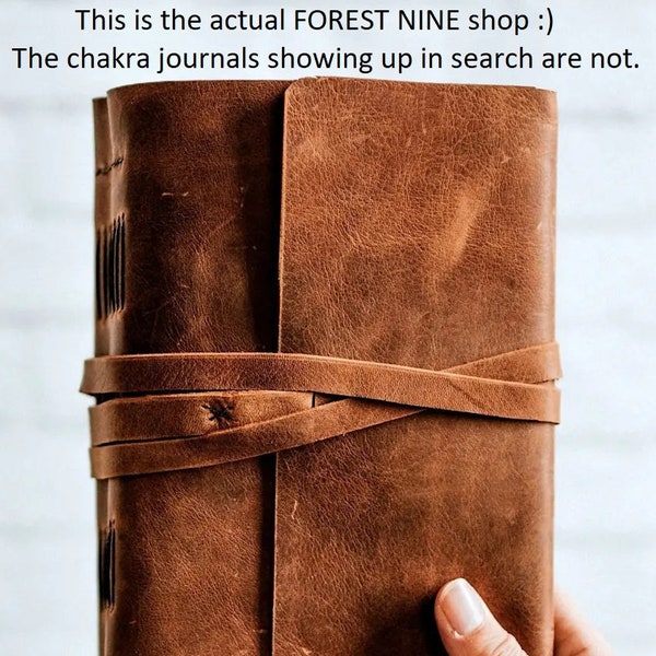 Forest Nine leather journals - the chakra books showing in search for forest nine are NOT associated with forest nine - personalized gifts