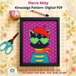 May include: A framed Kinusaiga art piece titled Pierre Kitty featuring a black cat wearing a red beret, heart-shaped teal glasses, and a striped shirt against a magenta hexagonal background. Text includes Pierre Kitty Kinusaiga Pattern -Digital PDF and US Letter 5x5, 6x6, 7x7, 8x8, 8x10.