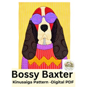 May include: A Kinusaiga digital PDF pattern titled Bossy Baxter featuring a stylized dog with long dark brown ears, wearing purple sunglasses and a red sweater with a yellow chevron pattern, set against a yellow striped background.