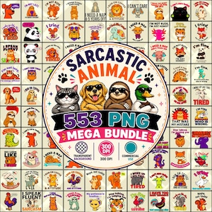 Op de afbeelding: Een digitale collectie van 553 sarcastische dierengraphics met diverse wezens zoals katten, honden, luiaards en eenden met zonnebrillen. Het centrale ronde embleem toont de tekst Sarcastic Animal 553 PNG Mega Bundle 300 DPI.