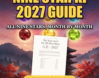 Nine Star Ki 2027 Guide, Japanese Kyusei Kigaku Yearly Forecast (PDF)