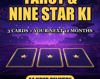 Tarot Reading with Japanese Nine Star Ki Timing, 3 Cards and Your Next 12 Months from Your Birth Date, Personalized PDF