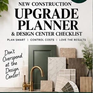 May include: A digital New Construction Upgrade Planner and Design Center Checklist document featuring the HomePlanHub logo, text, and graphics of a brass faucet, a dark green cabinet door, various stone and wood material samples, and colour swatches.