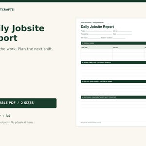 May include: A printable Daily Jobsite Report document featuring dark green headers and text on a light background. The form includes sections for project details, crew hours, work completed, delays, and materials, labeled with PRCHLGHTCRAFTS branding.