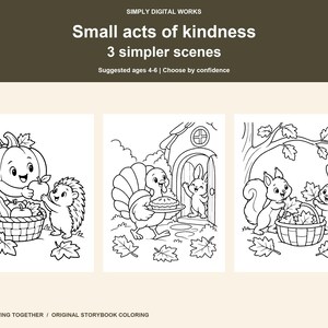 Puede incluir: Un conjunto de p&aacute;ginas para colorear digitales titulado Small acts of kindness 3 simpler scenes que presenta tres ilustraciones en blanco y negro de animales con calabazas, un pavo con un pastel y ardillas con hojas.