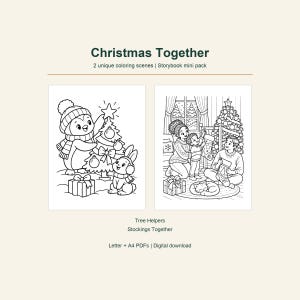 May include: Christmas Together coloring page set featuring two scenes: Tree Helpers with a penguin and rabbit decorating a tree, and Stockings Together with a family hanging stockings. Includes Letter and A4 PDF digital download files.