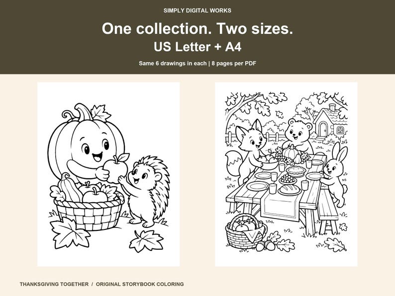 Puede incluir: P&aacute;ginas para colorear digitales tituladas SIMPLY DIGITAL WORKS, One collection. Two sizes. US Letter + A4. Same 6 drawings in each | 8 pages per PDF. THANKSGIVING TOGETHER / ORIGINAL STORYBOOK COLORING. Dos ilustraciones de arte lineal en blanco y negro.