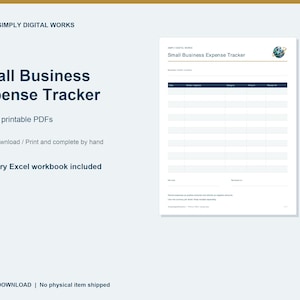 May include: A digital Small Business Expense Tracker document featuring a dark blue header row with columns for date, vendor, category, amount, and notes. The layout includes a title, a logo, and text indicating Excel and printable PDF formats.