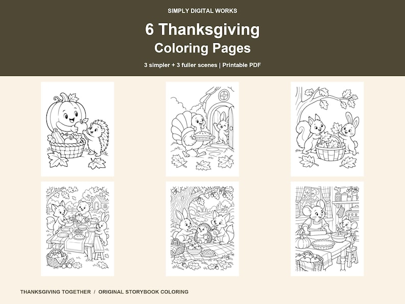 Puede incluir: Seis p&aacute;ginas para colorear de Acci&oacute;n de Gracias en blanco y negro con animales del bosque y temas estacionales. El texto dice Simply Digital Works, 6 Thanksgiving Coloring Pages, 3 simpler + 3 fuller scenes | Printable PDF, y Thanksgiving Together / Original Storybook Coloring.