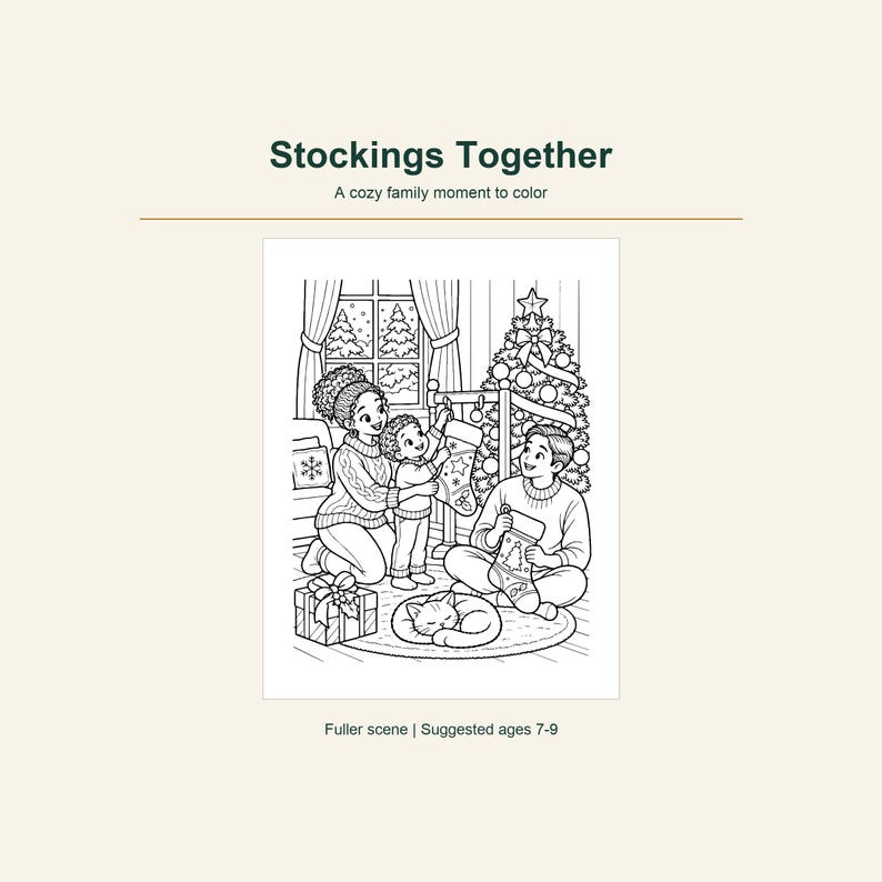 May include: A black and white coloring page titled Stockings Together featuring a family hanging Christmas stockings by a tree. The scene includes a decorated tree, a window with snowy trees, a wrapped gift, and a sleeping cat on a rug.