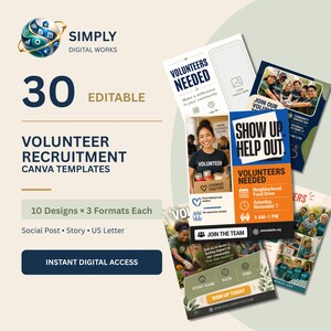 May include: A collection of 30 editable volunteer recruitment Canva templates featuring various layouts for social posts, stories, and US letter flyers. The designs include text such as VOLUNTEERS NEEDED, SHOW UP HELP OUT, and JOIN THE TEAM with imagery.