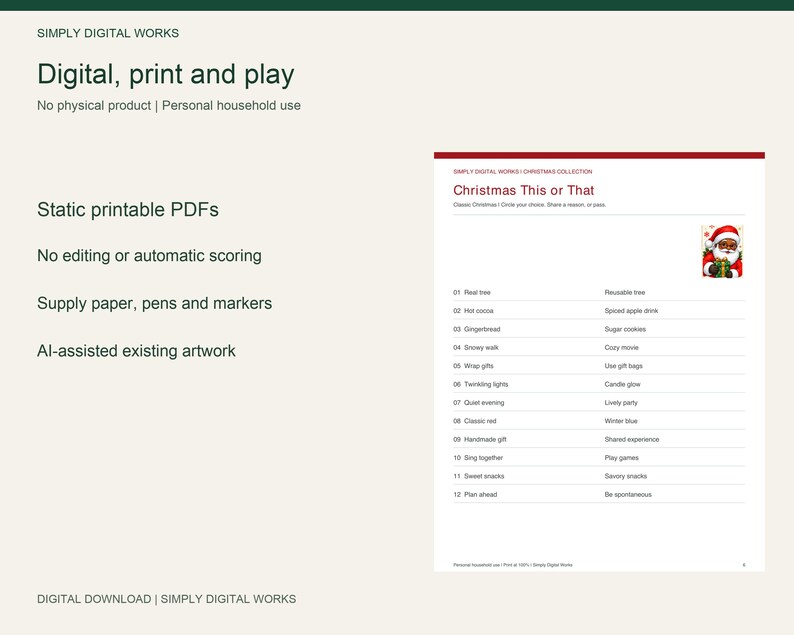 May include: A digital download printable PDF titled Christmas This or That featuring a list of twelve holiday-themed choices to circle. The document includes a small illustration of Santa Claus and text from Simply Digital Works.