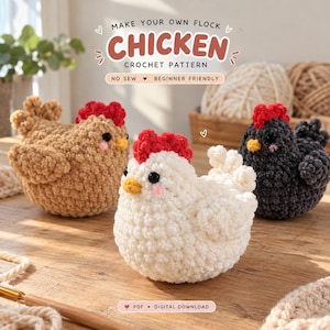 May include: Three crocheted chickens in tan, white, and dark gray, each with a red comb, yellow beak, and black eyes. Text reads: MAKE YOUR OWN FLOCK CHICKEN CROCHET PATTERN, NO SEW, BEGINNER FRIENDLY, PDF, DIGITAL DOWNLOAD.