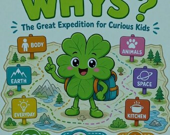 A Million Whys - Book 1 - The Great Expedition for Curious Kids