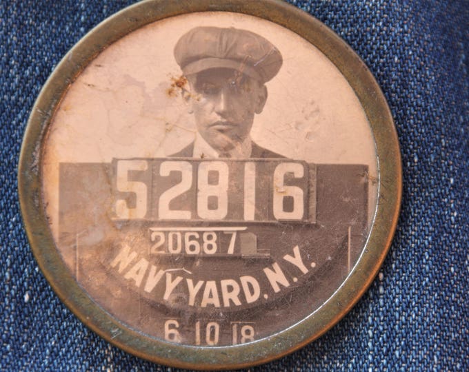 WWI New York Naval Shipyard 1918 worker badge, employee I.D.