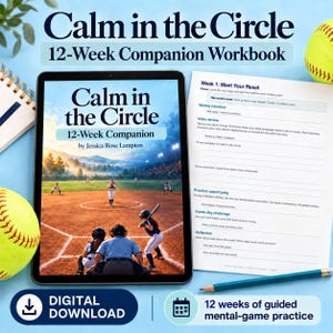 May include: A digital download of the Calm in the Circle 12-Week Companion Workbook. The tablet displays a baseball field scene with players, while a printed page shows Week 1: Meet Your Reset exercises. Includes yellow softballs and a pencil.