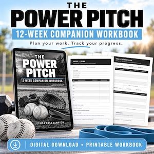 Peut inclure: Le Power Pitch 12-Week Companion Workbook par Jessica Rose Lampton, un cahier d'exercices numérique et imprimable. La couverture montre un gant de baseball, deux balles de baseball et des haltères. Inclut des pages de planification et de suivi.