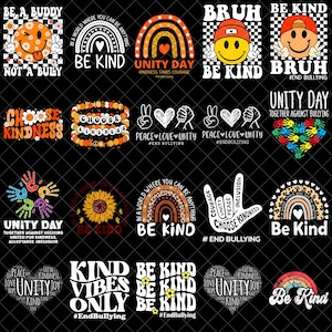 May include: A collection of twenty graphic designs featuring anti-bullying and kindness themes. Elements include smiley faces, rainbows, sunflowers, hand signs, and hearts, with text such as Be Kind, Unity Day, Choose Kindness, and Kind Vibes Only.