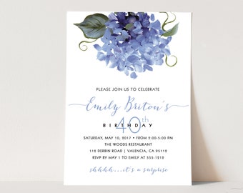 May include: A blue and white birthday invitation with a watercolor floral design. The invitation reads "Please join us to celebrate Emily Briton's 40th Birthday. Saturday, May 10, 2017 from 2:00-5:00 PM. The Woods Restaurant. 112 Derbin Road, Valencia, CA 95112. RSVP by May 1 to Emily at 555-1212. Shhh...it's a surprise."