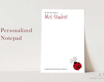 Personalized Teacher Notepad - Teacher Notepad - Teacher Note Pad Gift - stationery - LADYBUG