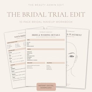 以下が含まれることがあります： 「The Beauty Admin Edit, The Bridal Trial Edit」と題された10ページのブライダルメイクアップワークブック。ページには、花嫁と結婚式の詳細、メイクアップの好み、製品配置用の顔の図、チェックボックス、記入線が含まれています。