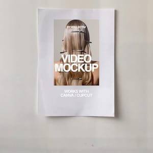 May include: A rectangular white poster featuring a central image of long blonde hair styled with several black hair clips. The text reads BY KOLLECTIV, VIDEO MOCKUP, and WORKS WITH CANVA / CUPCUT in white and black lettering against the hair image.