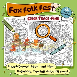 Könnte beinhalten: Eine digitale Mal- und Aktivitätsseite mit dem Titel Fox Folk Fest Color Trace Find. Die schwarz-weiße Strichzeichnung zeigt Füchse in einer Waldumgebung mit einer Lupe, einem grünen Stift und einem blauen Stift, die über dem Bild liegen.