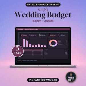 以下が含まれることがあります： ノートパソコンの画面には、ExcelおよびGoogleスプレッドシート用のシンプルな結婚式予算テンプレートが表示されています。ダークインターフェース、棒グラフ、ドーナツグラフ、財務データが含まれています。5つのタブを示す円形のバッジと、Instant Downloadというテキストがあります。