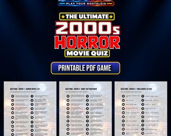 May include: A printable PDF game titled The Ultimate 2000s Horror Movie Quiz by Liauno. The document features three rounds of questions: Horror Movies 101, Name That Nightmare, and Three Words to Fear, presented on a dark, atmospheric background.