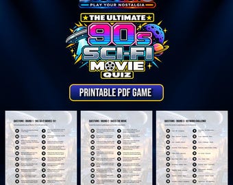 May include: A printable PDF game titled The Ultimate 90s Sci-Fi Movie Quiz by Liauno. The document features three rounds of trivia questions, including 90s Sci-Fi Movies 101, Guess the Movie, and a Keyword Challenge, set against a space background.