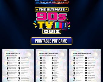 May include: A printable PDF game titled The Ultimate 90s TV Quiz by Liauno. The document features three rounds of trivia questions about 1990s television shows, including Round 1 90s TV 101, Round 2 Who Doesn't Belong, and Round 3 Keyword Challenge.