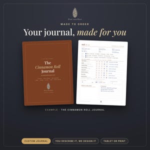 May include: A dark brown journal titled The Cinnamon Roll Journal with a Pine and Post logo, displayed next to an open white page featuring a structured rating form for cinnamon rolls, including fields for date, location, and flavor notes.