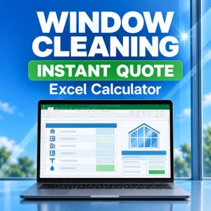 May include: A laptop displaying an Excel spreadsheet for window cleaning quotes. The screen shows icons for houses, windows, and cleaning tools. The text reads WINDOW CLEANING INSTANT QUOTE Excel Calculator against a bright blue sky background.
