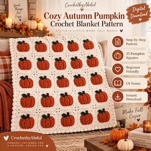 Puede incluir: Un patrón de manta de ganchillo con una cuadrícula de veinticinco cuadrados de color crema, cada uno con una calabaza naranja texturizada con un tallo verde. El diseño incluye el texto Cozy Autumn Pumpkin Crochet Blanket Pattern.