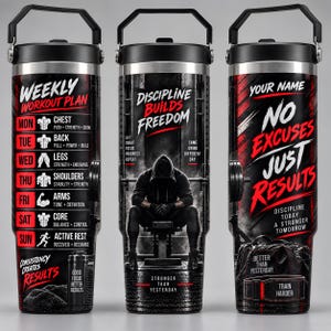May include: A stainless steel tumbler with a black lid and handle, featuring a black, white, and red graphic design. The print includes a weekly workout plan, a hooded figure sitting on a bench, and motivational text like No Excuses Just Results.