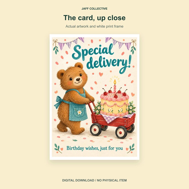 May include: A greeting card featuring a brown bear wearing a blue apron, pulling a red wagon that carries a pink frosted cake with cherries and a single candle. The text reads Special delivery! and Birthday wishes, just for you.